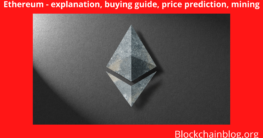 Ethereum - explanation, buying guide, price prediction, mining